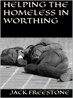 cover image of Helping the Homeless in Worthing